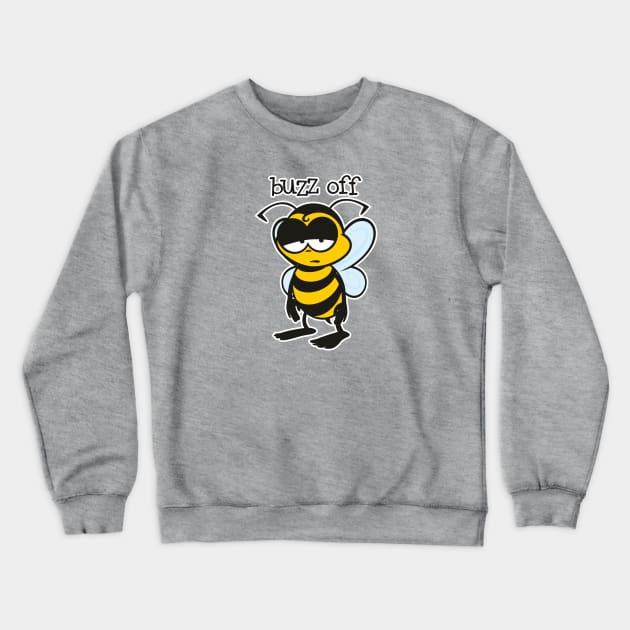 Buzz Off Crewneck Sweatshirt by Jamie Lee Art